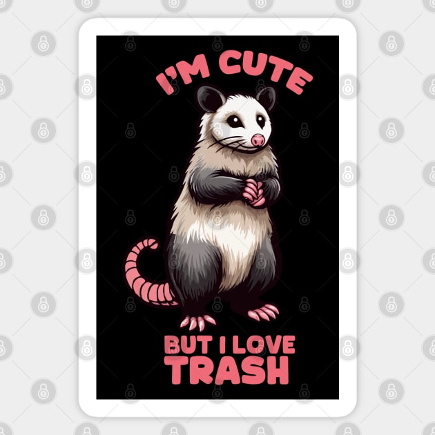 cute possum quote Magnet by MoDesigns22 